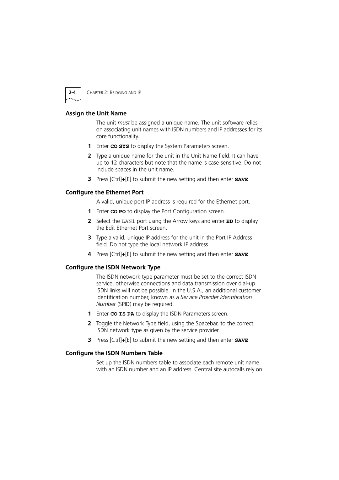 3Com 980-000077/002 manual Assign the Unit Name, Configure the Ethernet Port, Configure the Isdn Network Type 