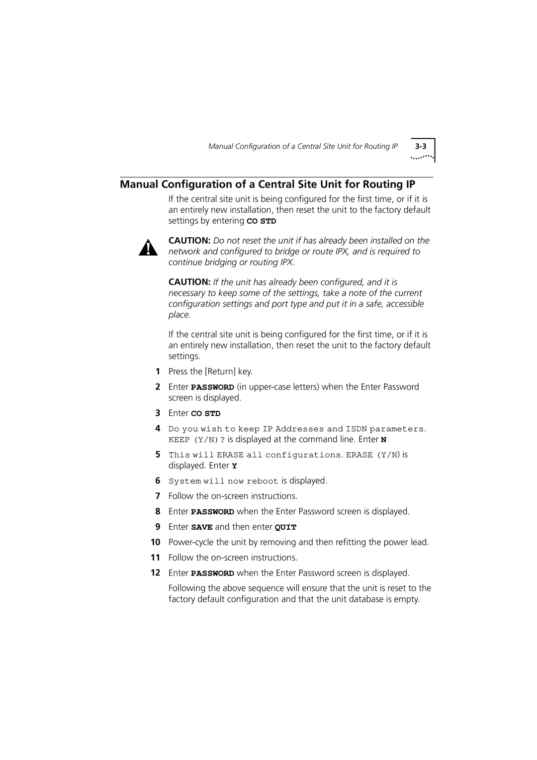 3Com 980-000077/002 manual Manual Configuration of a Central Site Unit for Routing IP 