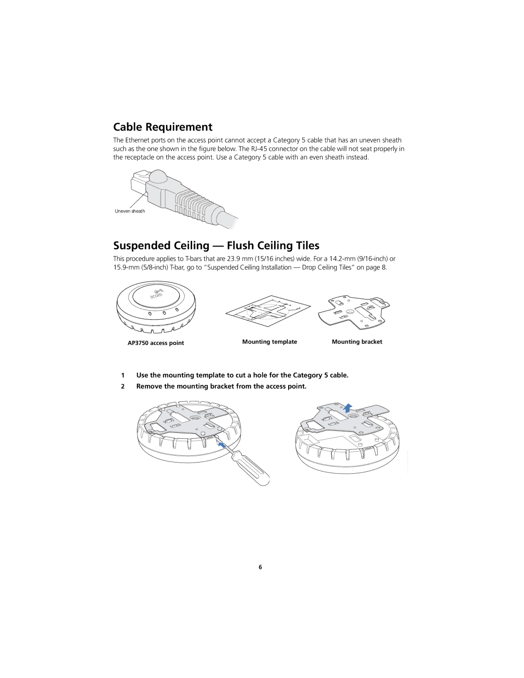 3Com AP3750 quick start Cable Requirement, Suspended Ceiling Flush Ceiling Tiles 