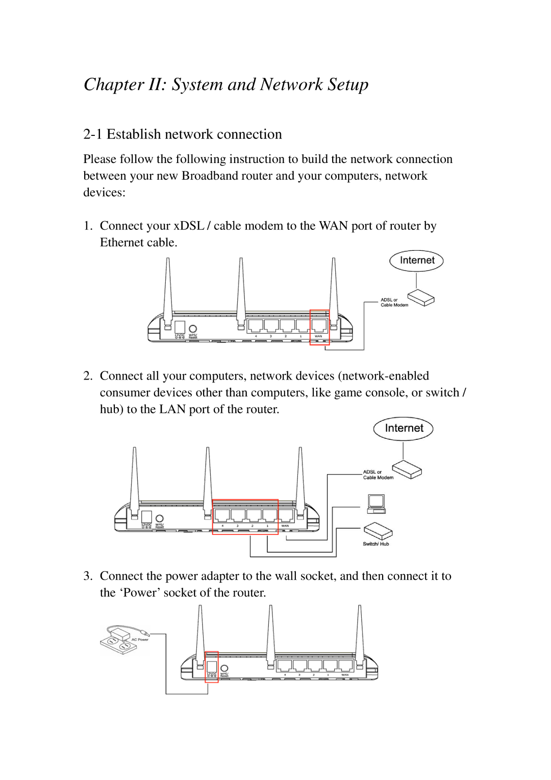 3Com BR-6574N manual Chapter II System and Network Setup 