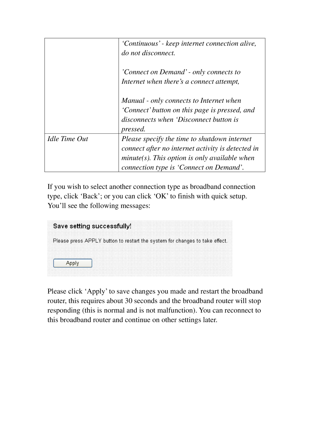 3Com BR-6574N manual ‘Continuous’ keep internet connection alive 