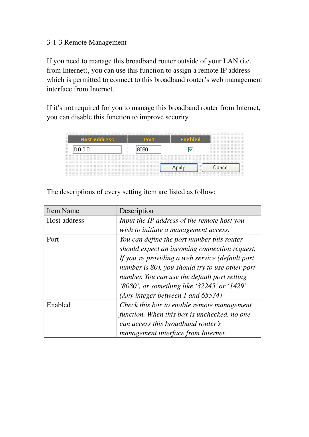 3Com BR-6574N manual Input the IP address of the remote host you 