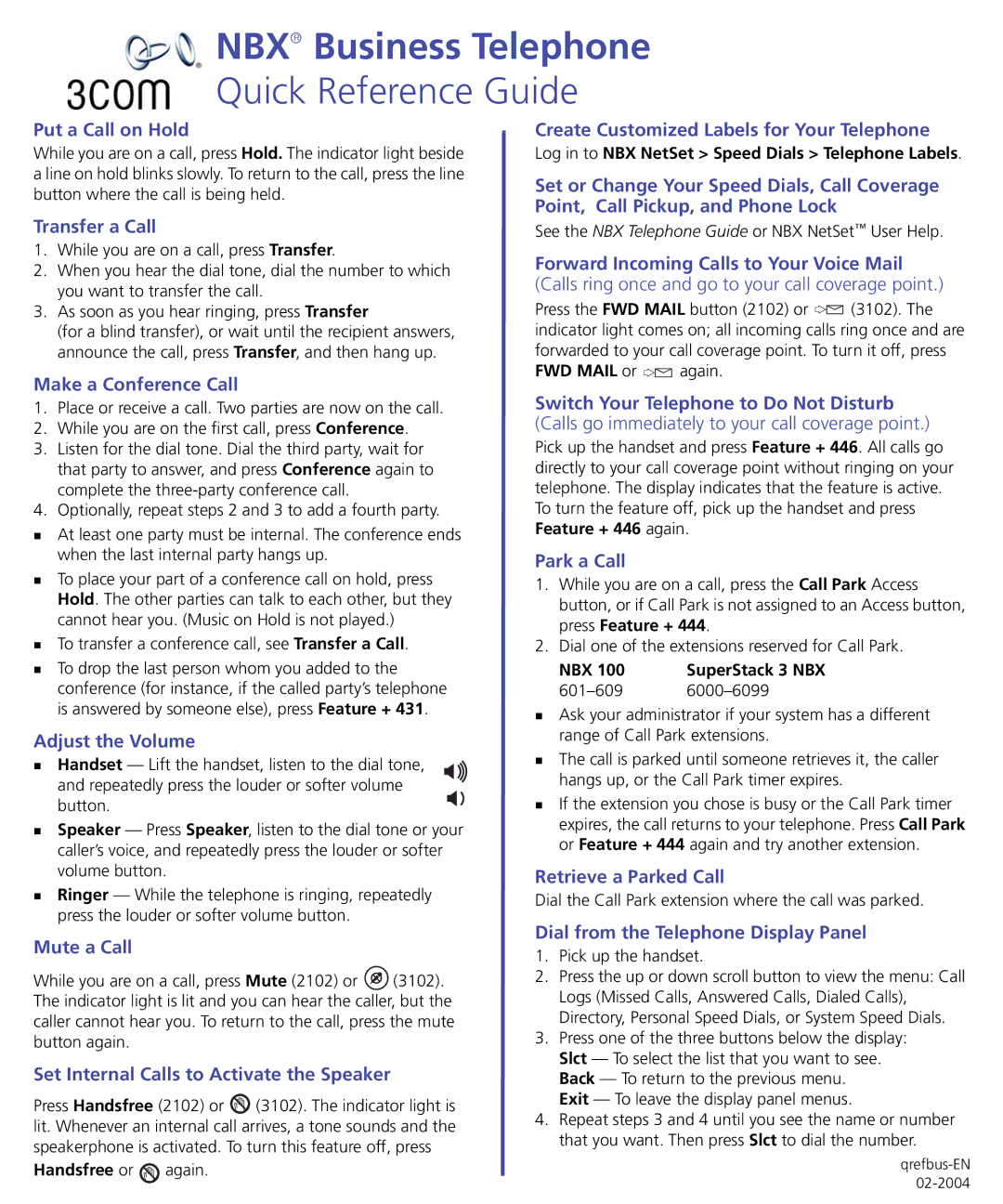 3Com Business Telephone manual Put a Call on Hold, Transfer a Call, Make a Conference Call, Adjust the Volume, Mute a Call 