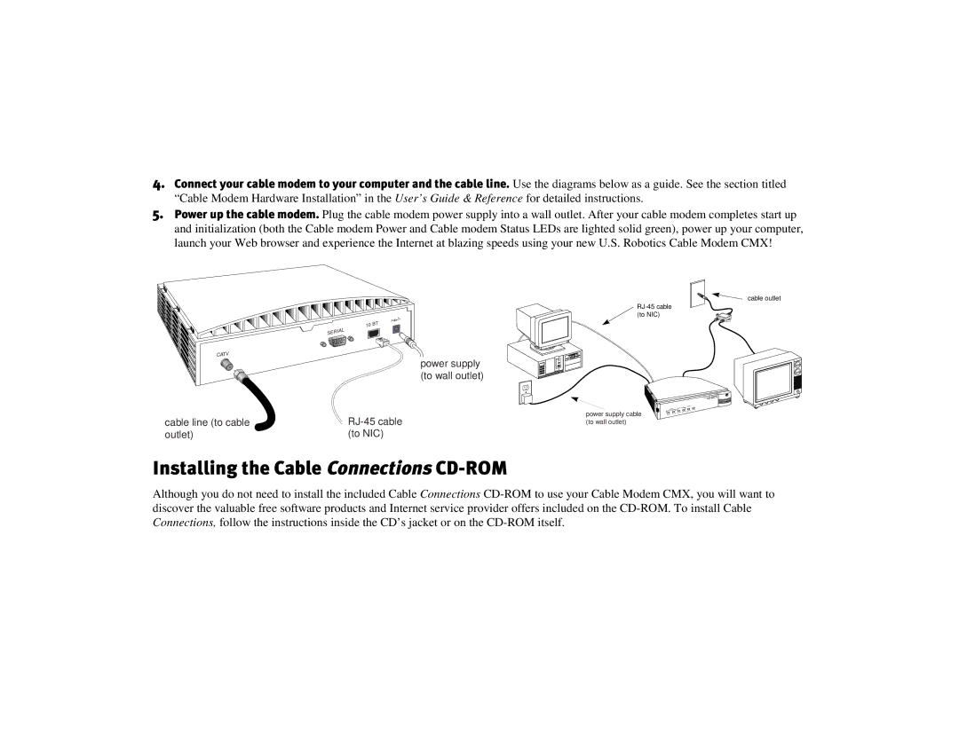 3Com CMX manual Installing the Cable Connections CD-ROM, Cable line to cable outlet 