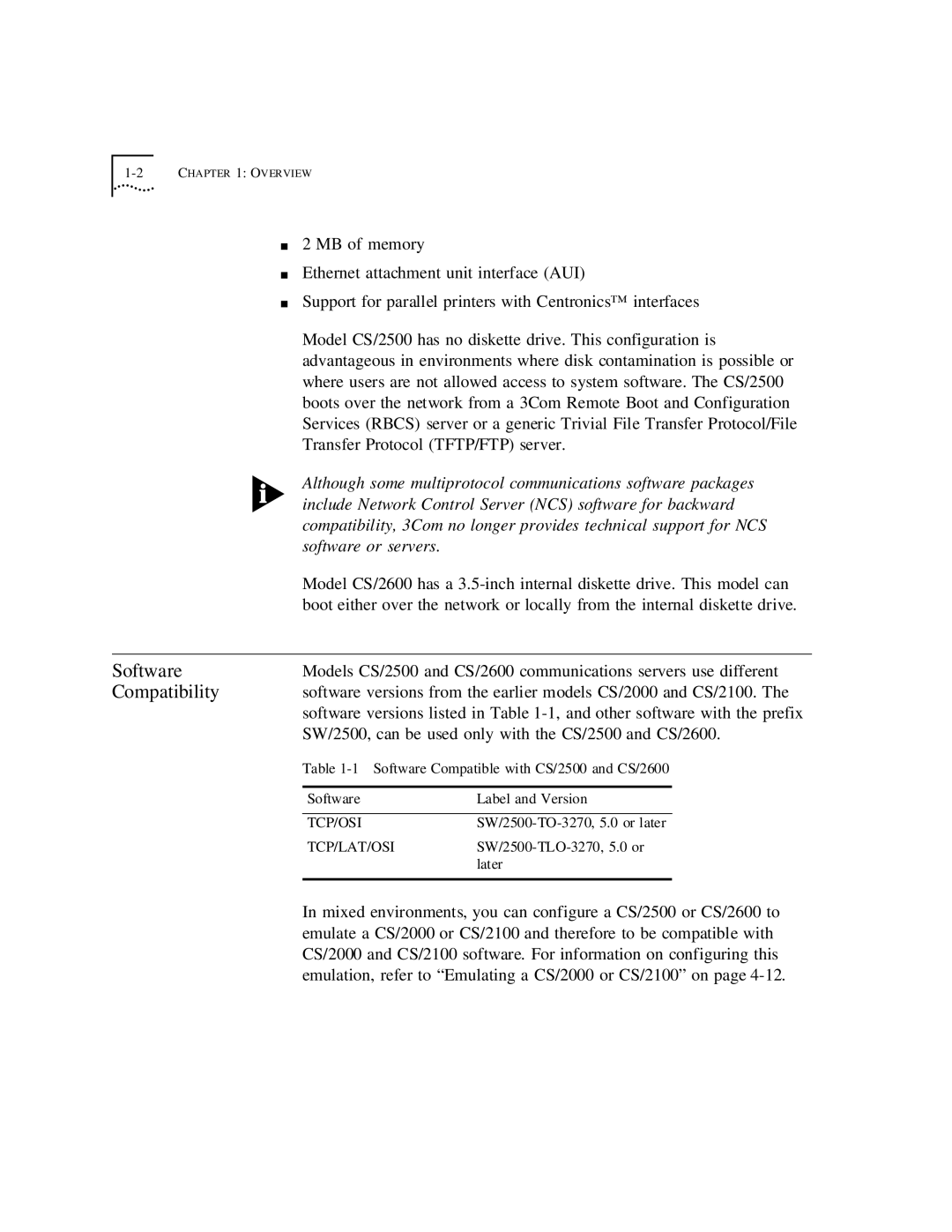 3Com manual Software, Compatibility, SW/2500, can be used only with the CS/2500 and CS/2600 