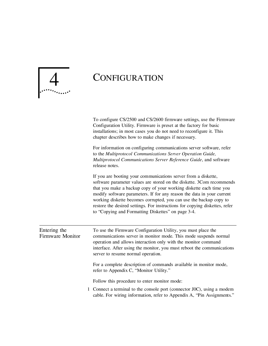 3Com CS/2500 manual Configuration, Entering, Firmware Monitor 