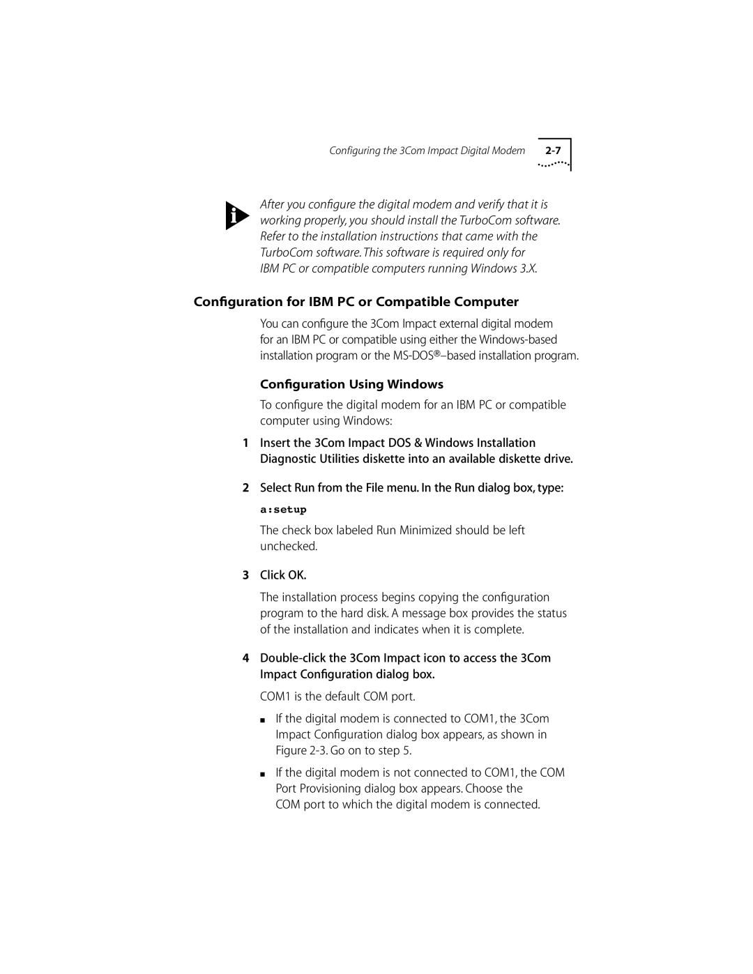 3Com DIGITAL MODEM manual Conﬁguration for IBM PC or Compatible Computer, COM port to which the digital modem is connected 