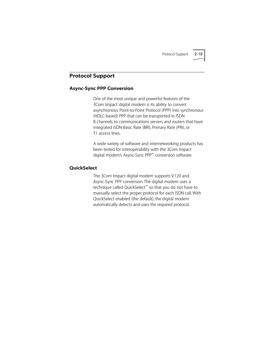 3Com DIGITAL MODEM manual Protocol Support, Async-Sync PPP Conversion, QuickSelect, T1 access lines 