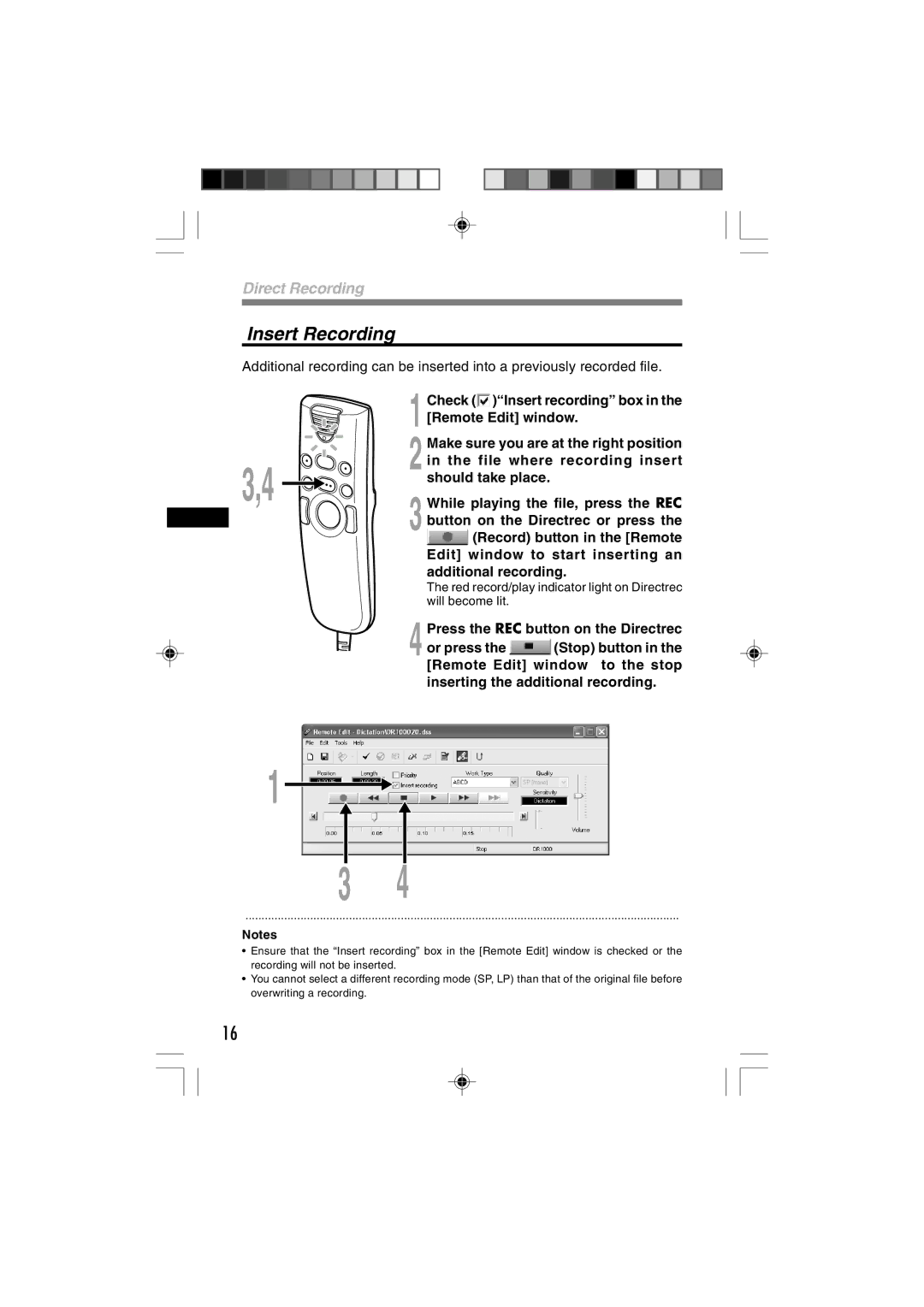 3Com DR-1000 manual Insert Recording, Check Insert recording box, Make sure you are at the right position 