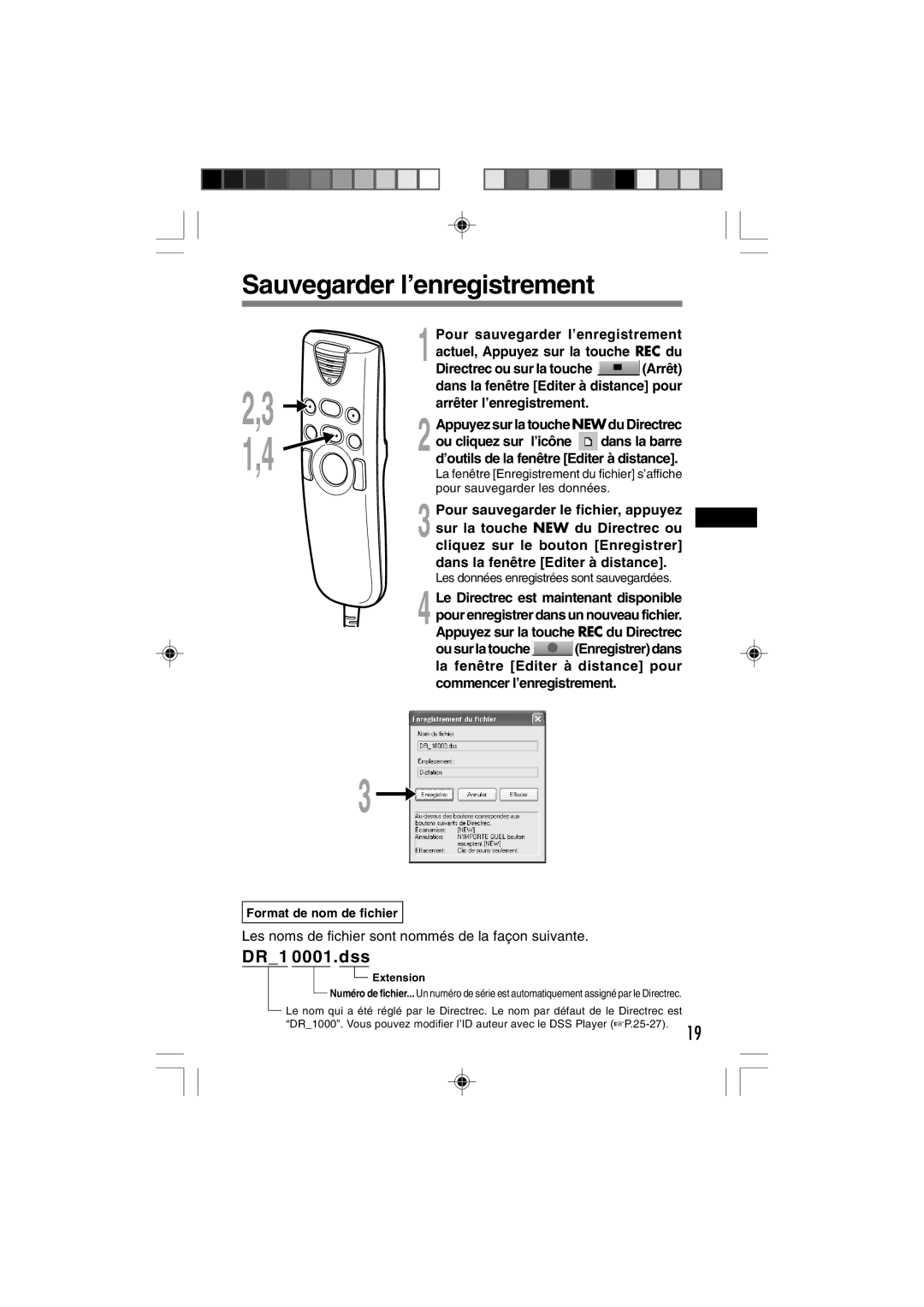 3Com DR-1000 manual Sauvegarder l’enregistrement, Appuyez sur la touche NEW du Directrec 