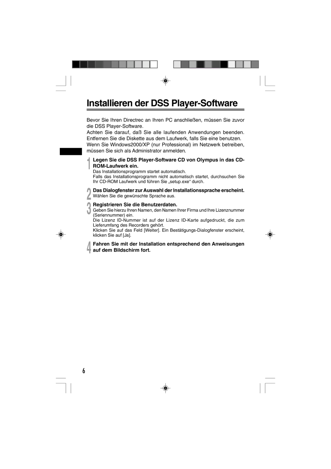 3Com DR-1000 manual Installieren der DSS Player-Software, Registrieren Sie die Benutzerdaten 