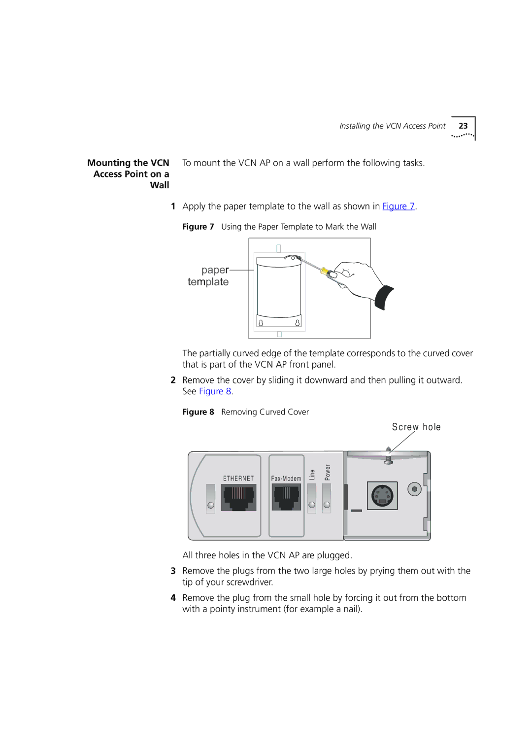 3Com DSA-3CV1001-02 service manual Access Point on a Wall, Apply the paper template to the wall as shown in Figure 