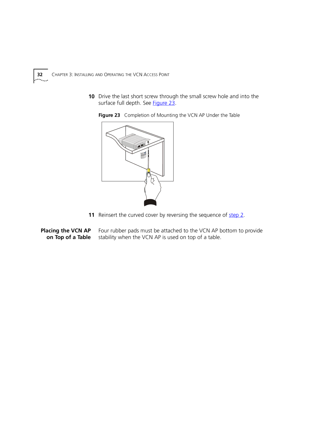 3Com DSA-3CV1001-02 service manual Completion of Mounting the VCN AP Under the Table 