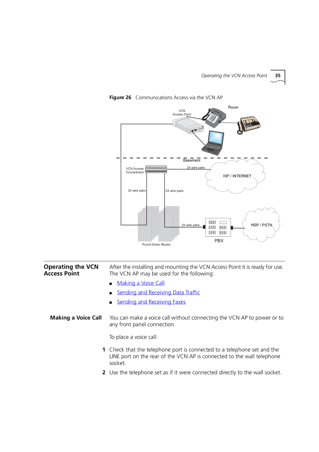 3Com DSA-3CV1001-02 Operating the VCN, VCN AP may be used for the following, Making a Voice Call, To place a voice call 