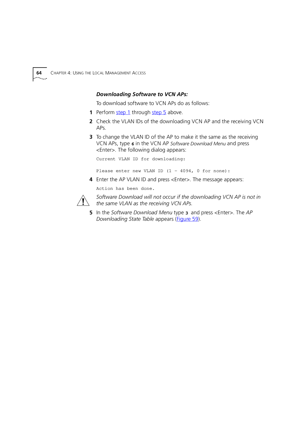 3Com DSA-3CV1001-02 Downloading Software to VCN APs, Enter the AP Vlan ID and press Enter. The message appears 