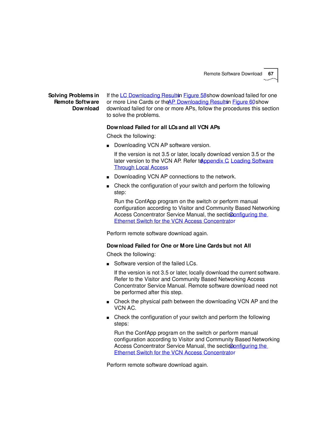 3Com DSA-3CV1001-02 Download Failed for all LCs and all VCN APs, Download Failed for One or More Line Cards but not All 