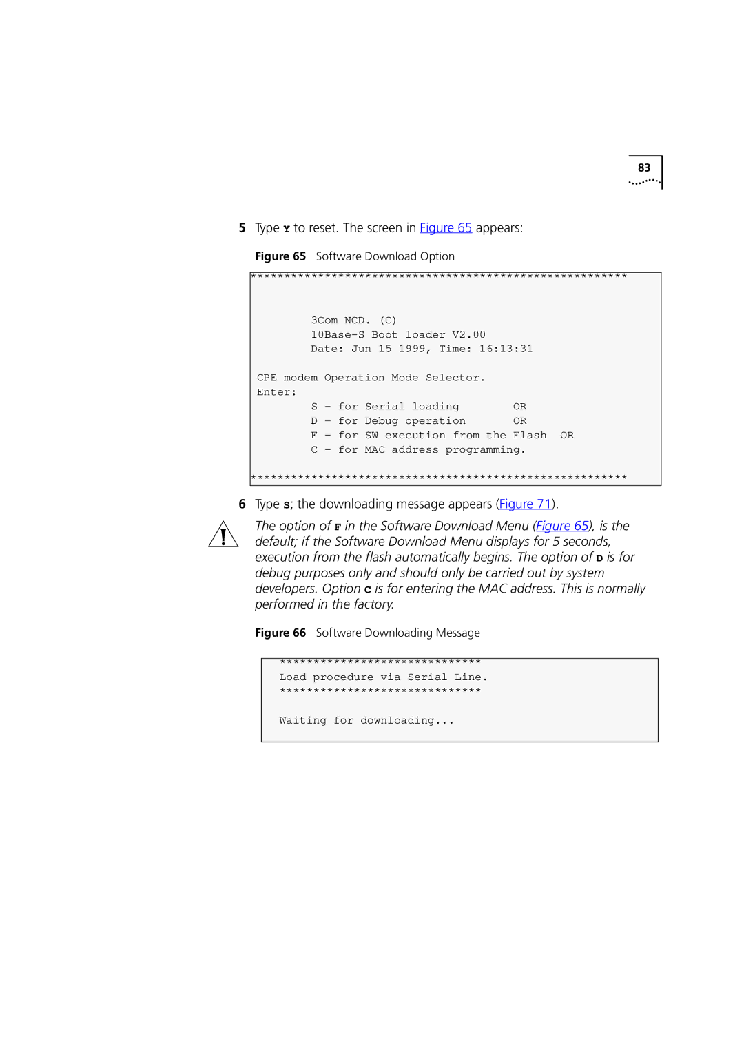 3Com DSA-3CV1001-02 service manual Type Y to reset. The screen in appears, Type S the downloading message appears Figure 