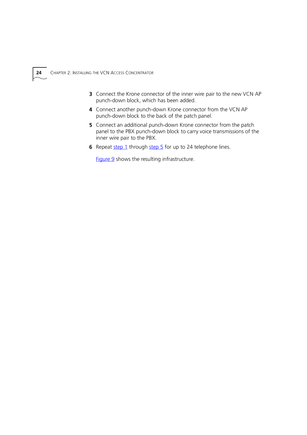 3Com DSA-3CV1100-02 service manual Installing the VCN Access Concentrator 