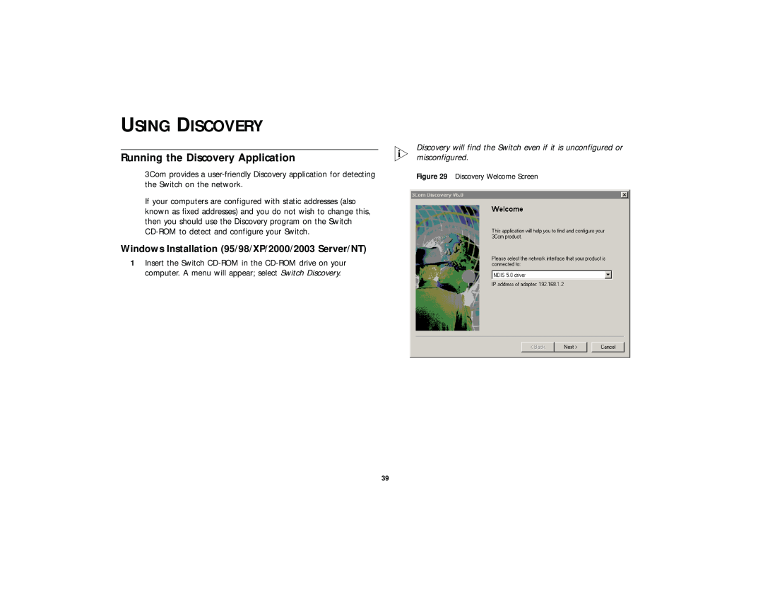 3Com 2816-SFP Plus (3C16485), DUA 1648-5AAA02 manual Using Discovery, Running the Discovery Application 