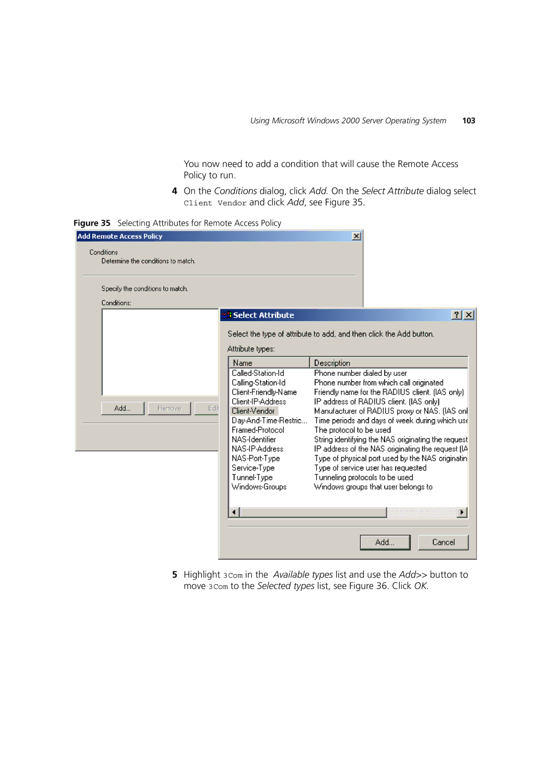 3Com DUA1550-0AAA02 manual Selecting Attributes for Remote Access Policy 