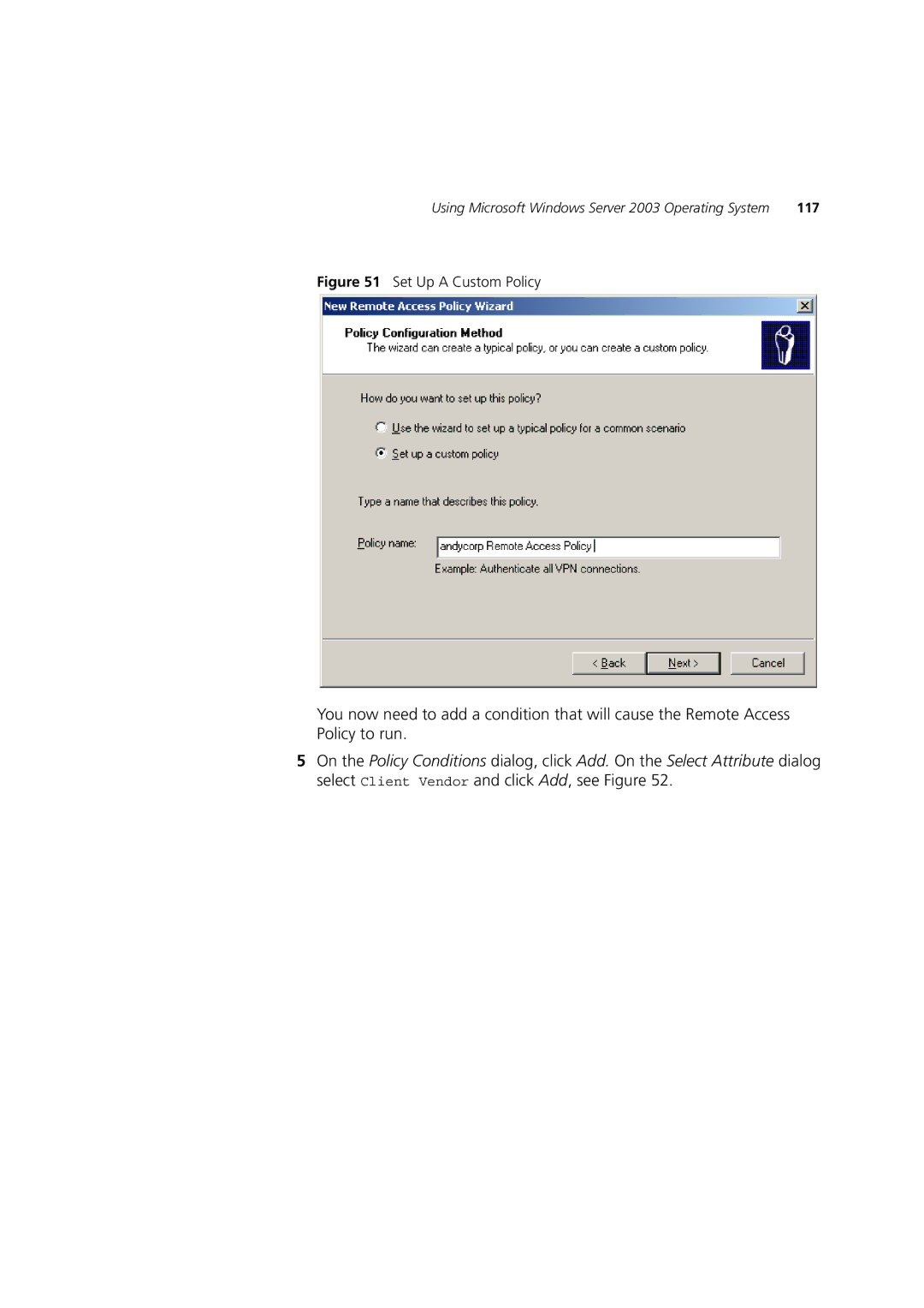 3Com DUA1550-0AAA02 manual Set Up a Custom Policy 