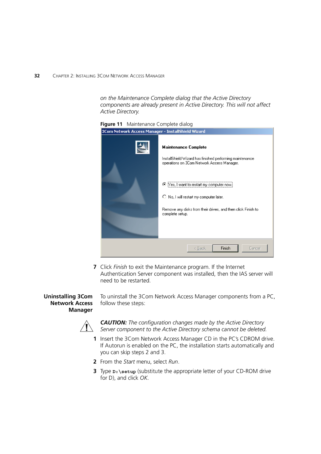 3Com DUA1550-0AAA02 manual Network Access Follow these steps Manager, Maintenance Complete dialog 