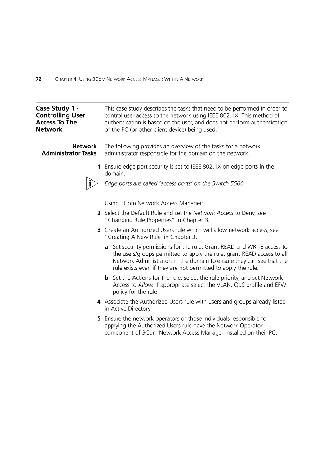 3Com DUA1550-0AAA02 manual Case Study, Controlling User, Access To, Network, PC or other client device being used 