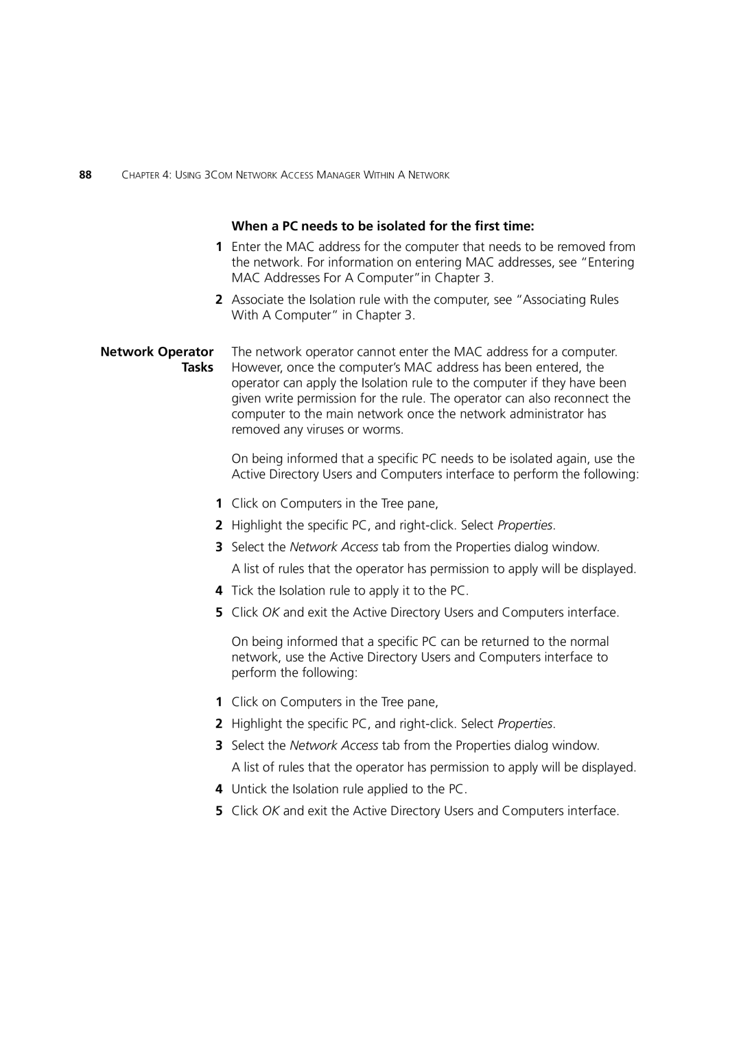 3Com DUA1550-0AAA02 manual When a PC needs to be isolated for the first time 