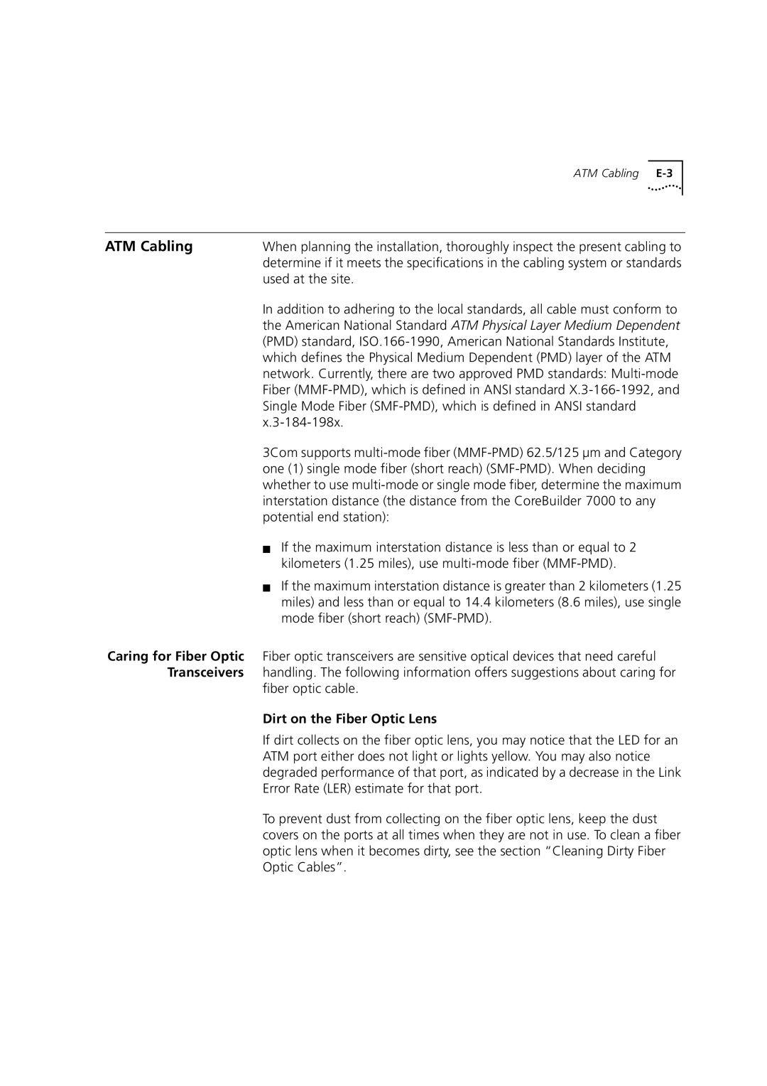 3Com DUA3700-0BAA04 manual ATM Cabling, Dirt on the Fiber Optic Lens 