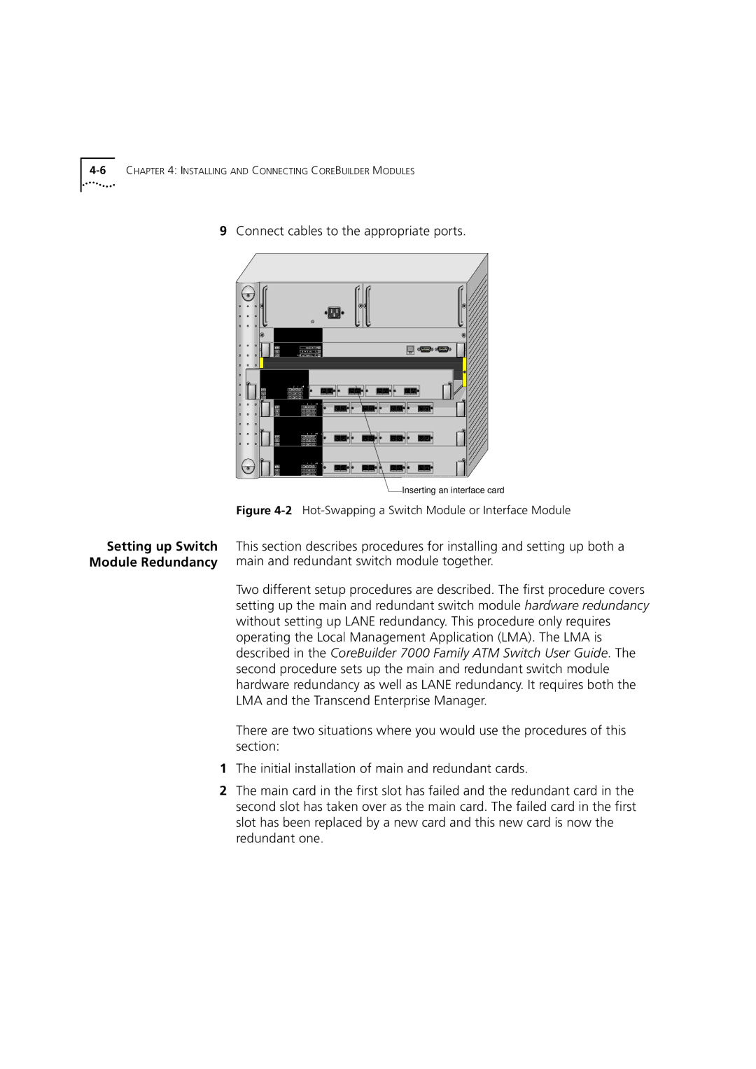 3Com DUA3700-0BAA04 manual Connect cables to the appropriate ports, 2Hot-Swapping a Switch Module or Interface Module 