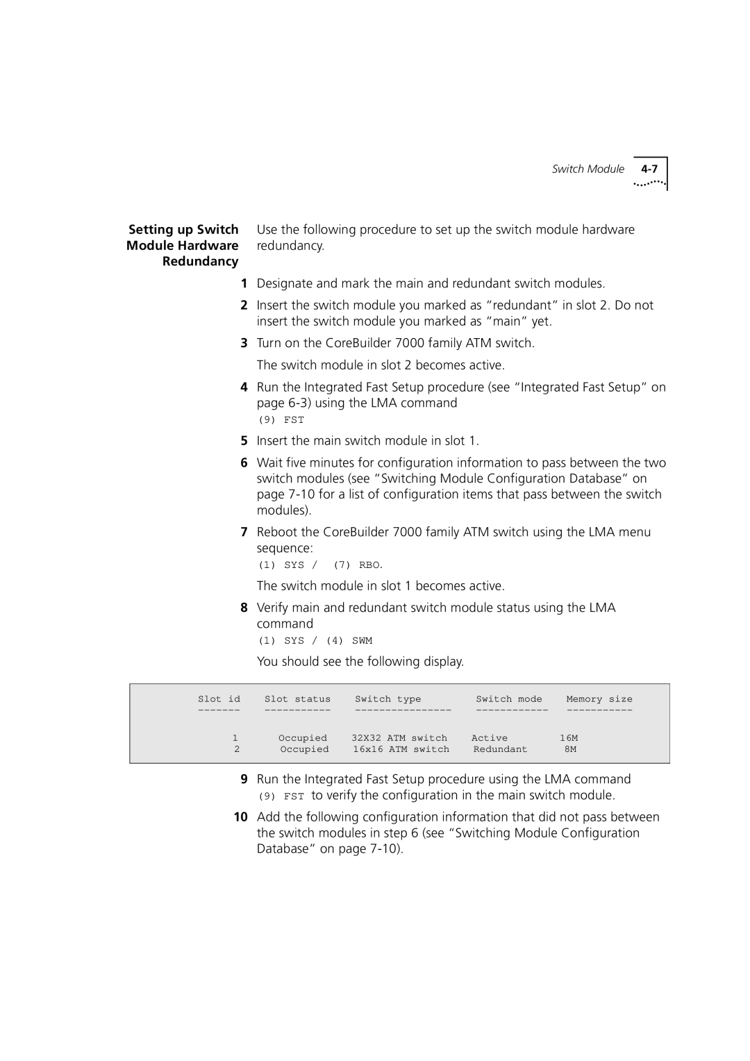 3Com DUA3700-0BAA04 manual Redundancy, You should see the following display 