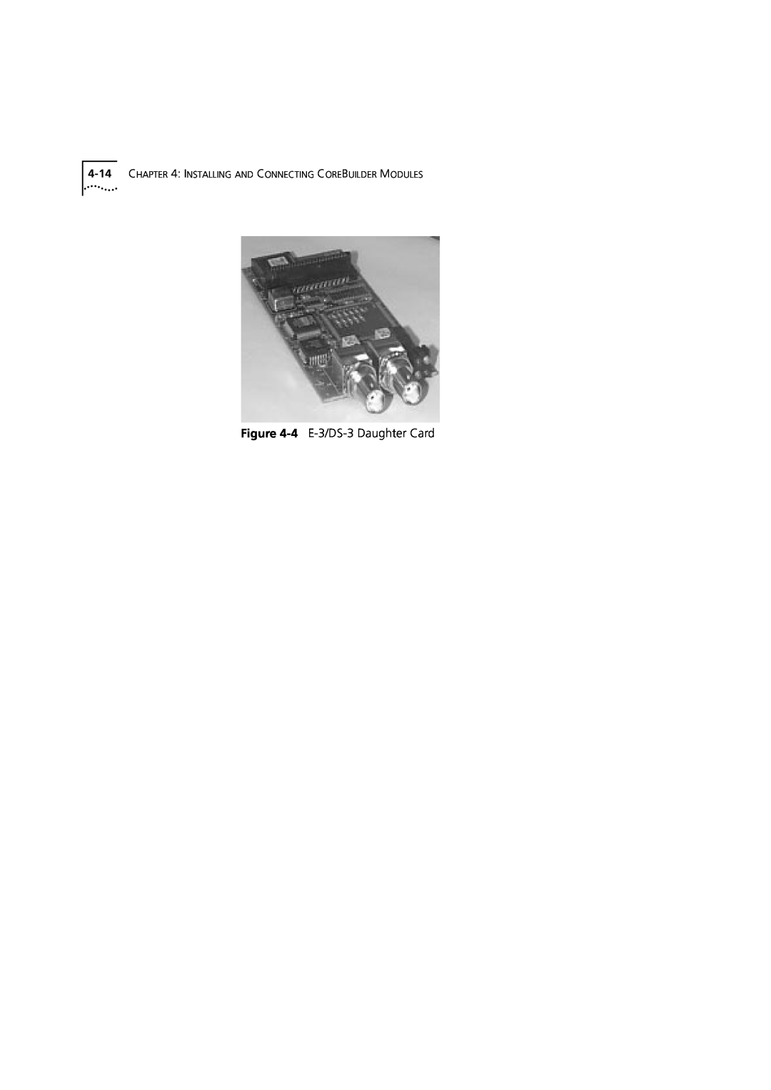 3Com DUA3700-0BAA04 manual 4 E-3/DS-3 Daughter Card, Installing And Connecting Corebuilder Modules 