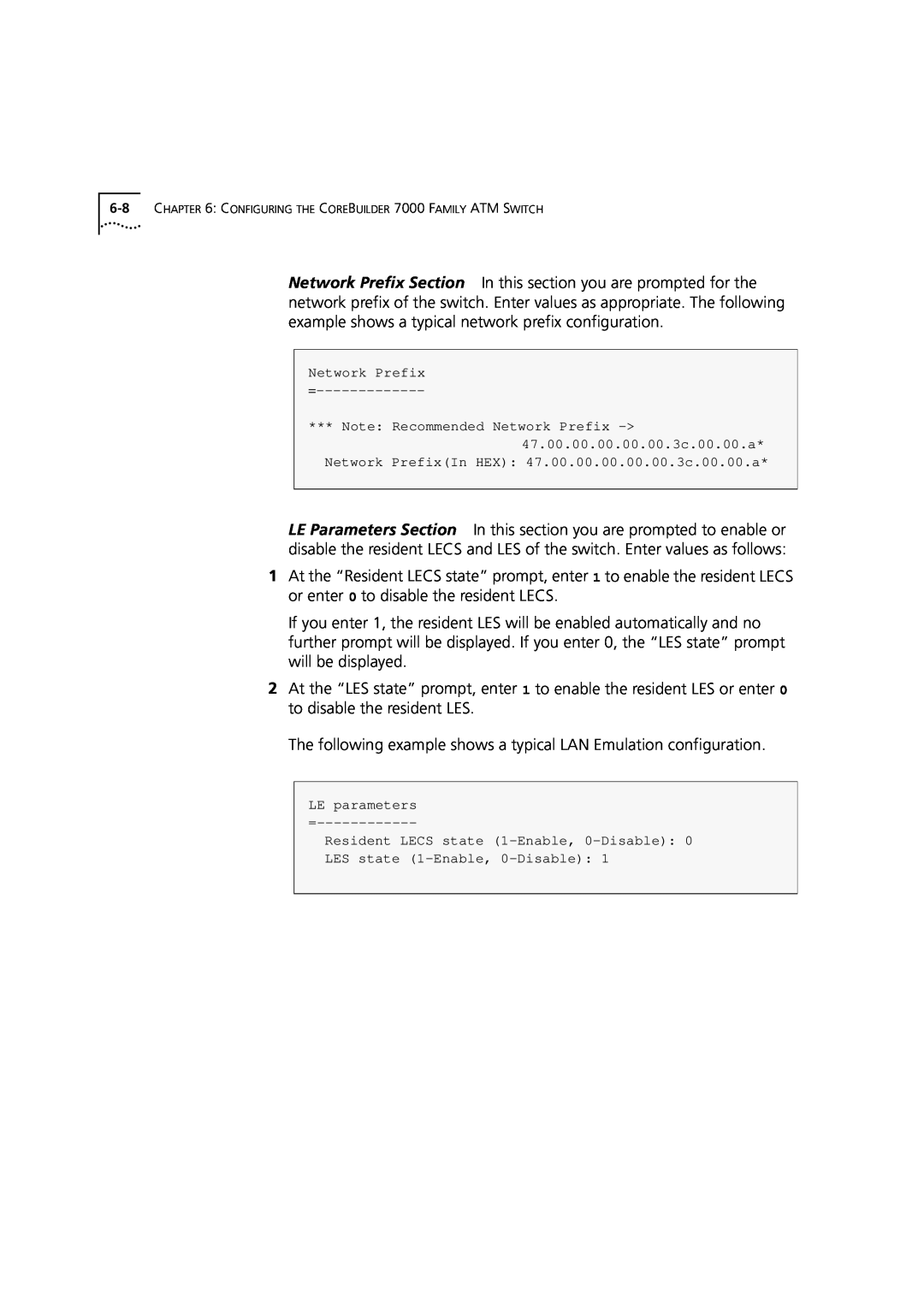 3Com DUA3700-0BAA04 manual The following example shows a typical LAN Emulation configuration 