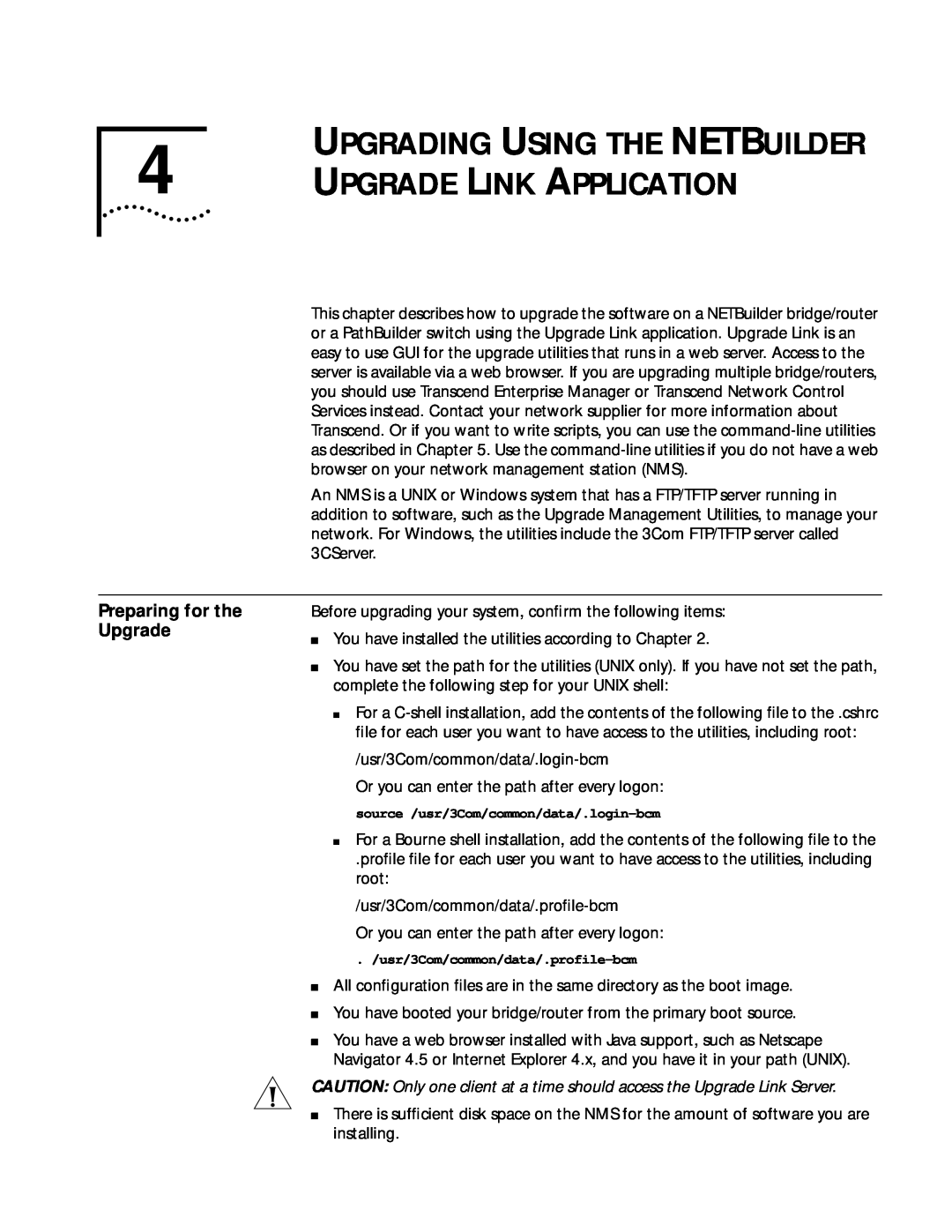 3Com ENTERPRISE OS 11.3 manual UPGRADING USING THE NETBUILDER 4 UPGRADE LINK APPLICATION, Preparing for the Upgrade 