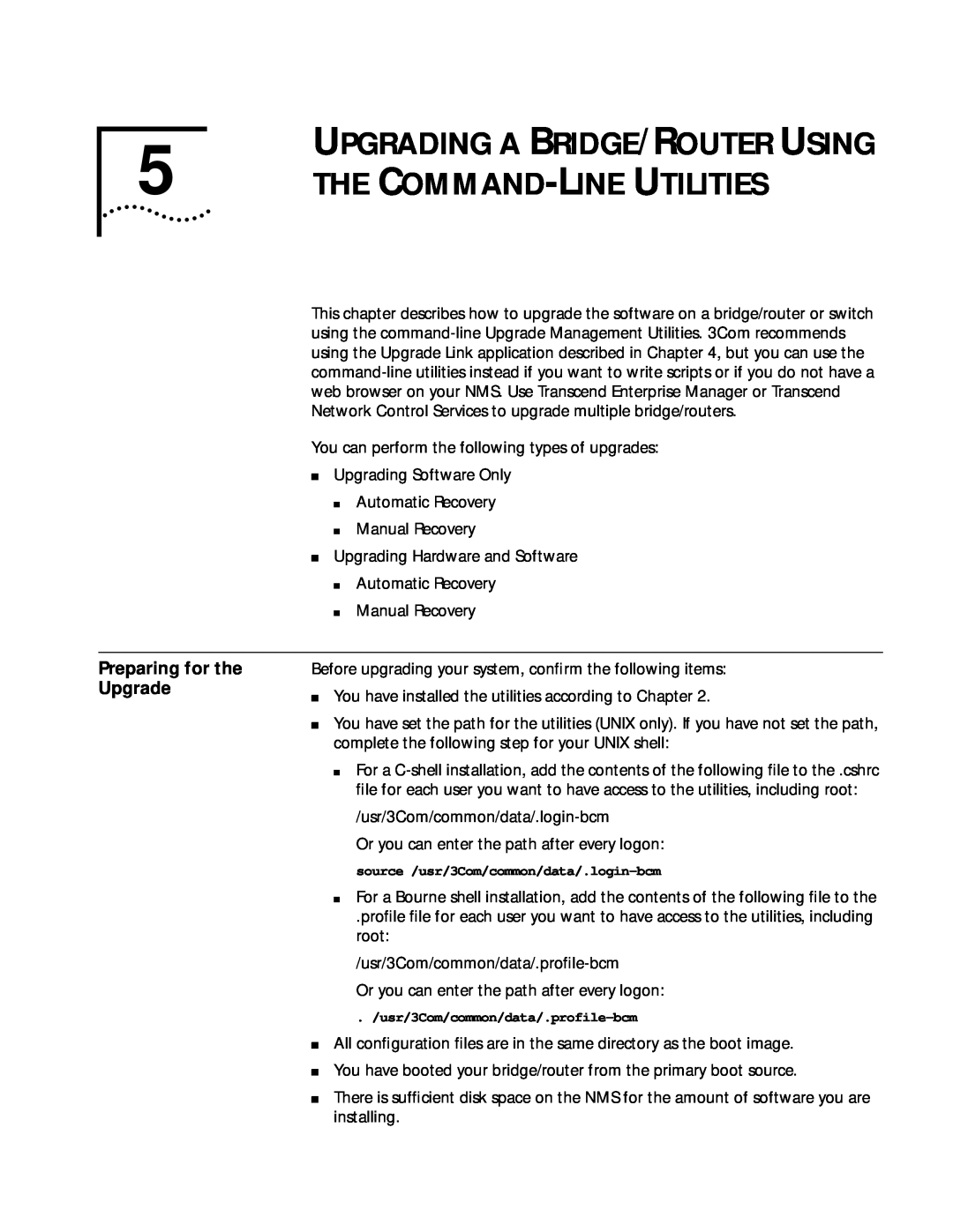 3Com ENTERPRISE OS 11.3 manual The Command-Line Utilities, Upgrading A Bridge/Router Using, Preparing for the Upgrade 