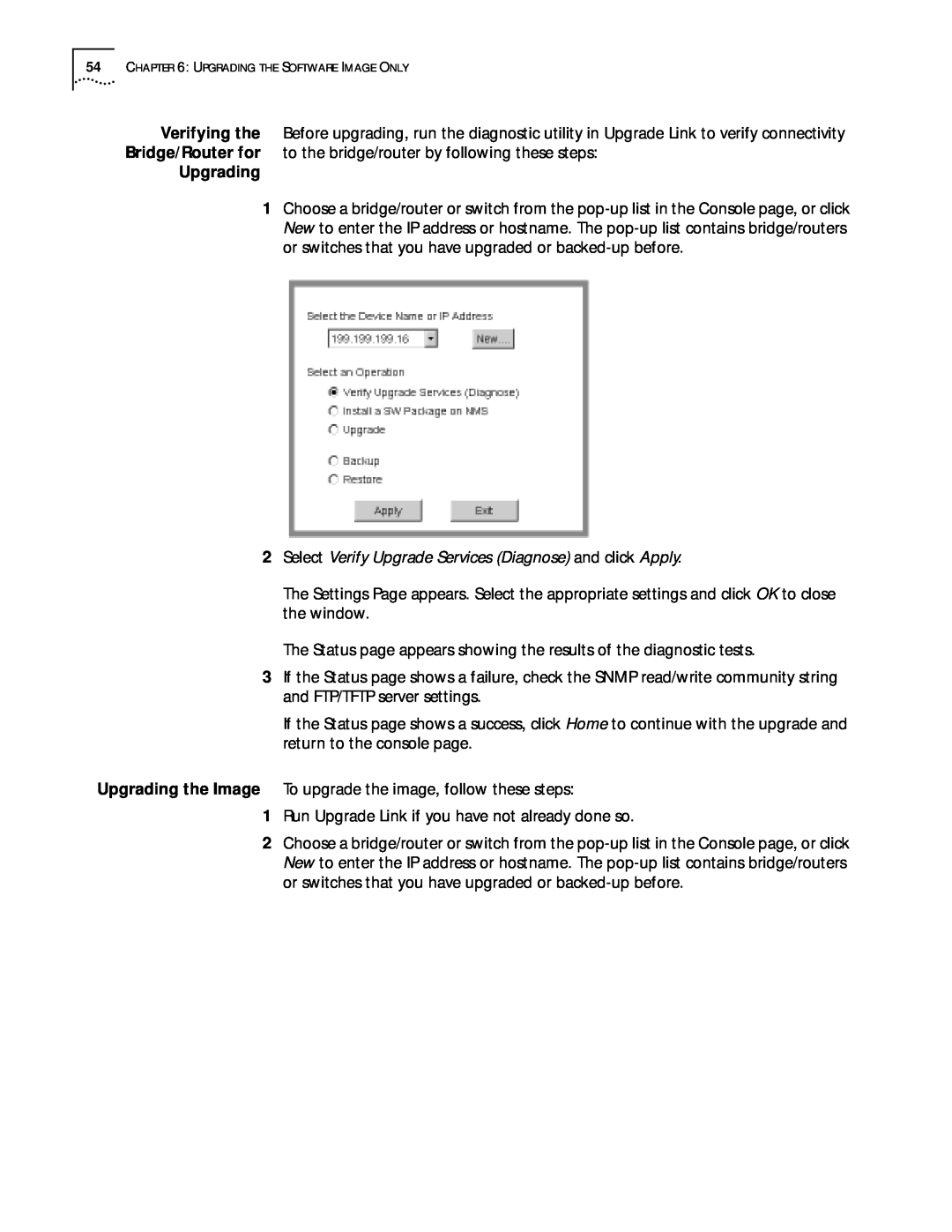 3Com ENTERPRISE OS 11.3 manual Upgrading, Select Verify Upgrade Services Diagnose and click Apply 