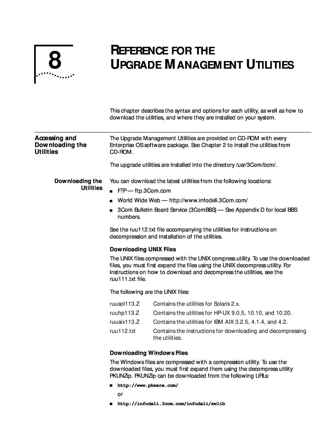 3Com ENTERPRISE OS 11.3 manual REFERENCE FOR THE 8 UPGRADE MANAGEMENT UTILITIES, Accessing and, Downloading the, Utilities 