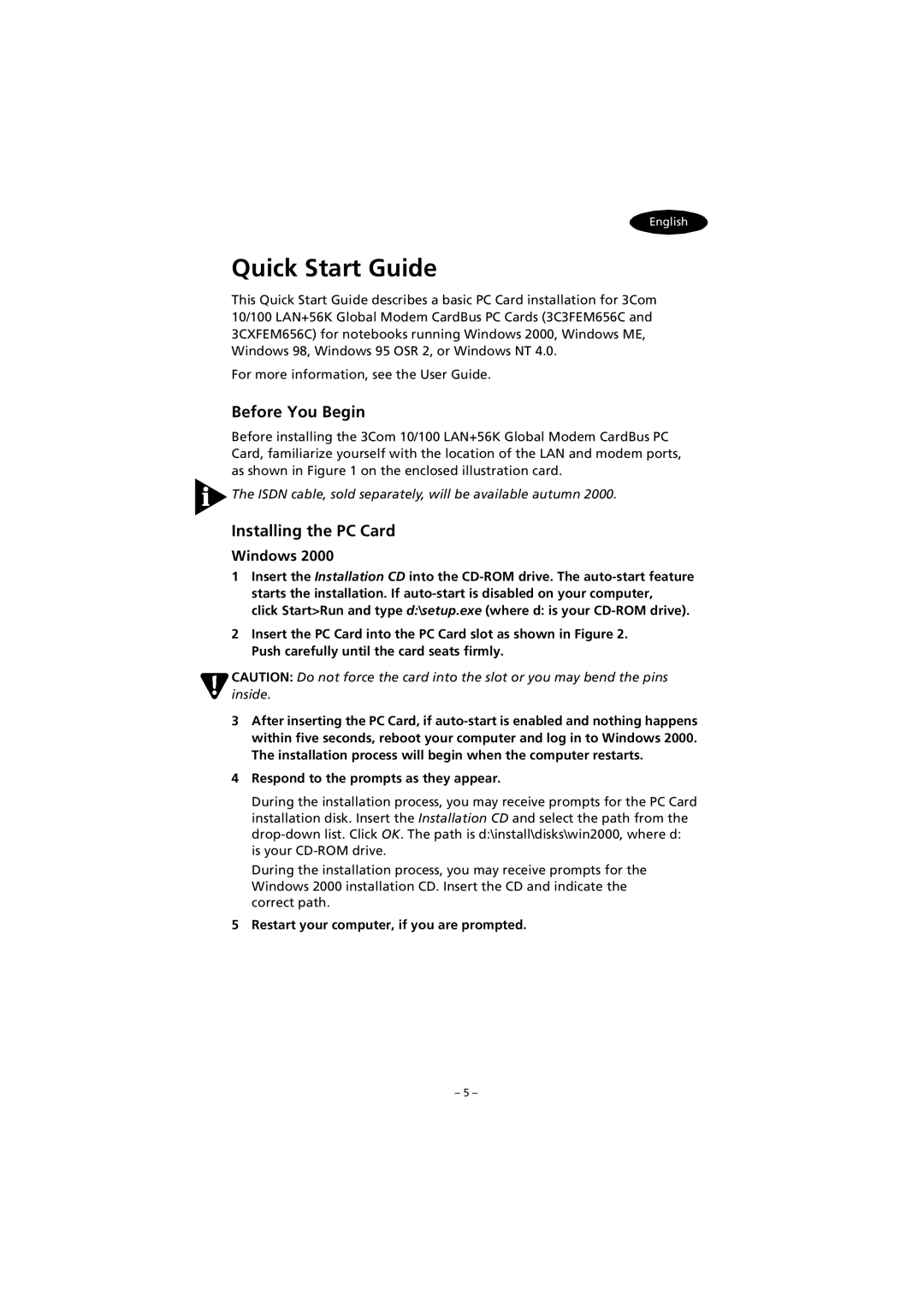 3Com FEM656C quick start Quick Start Guide, Before You Begin, Installing the PC Card, Respond to the prompts as they appear 