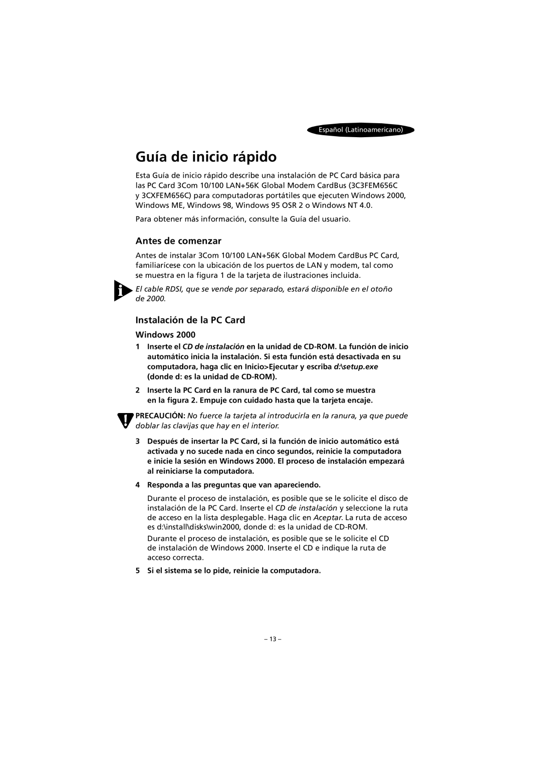 3Com FEM656C quick start Guía de inicio rápido, Si el sistema se lo pide, reinicie la computadora 