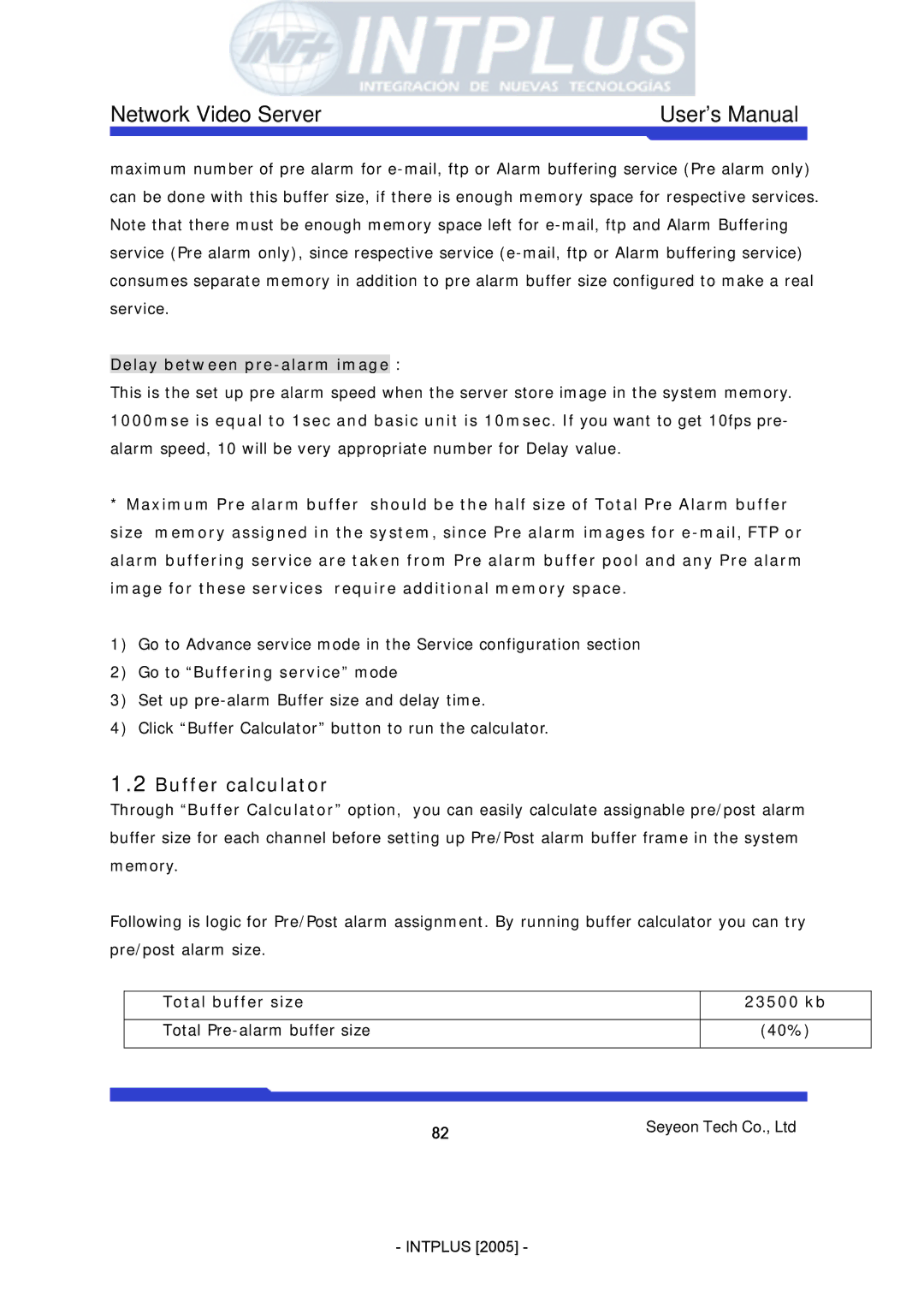 3Com FlexWATCH 3110 user manual Buffer calculator, Delay between pre-alarm image, Go to Buffering service mode, 23500 kb 