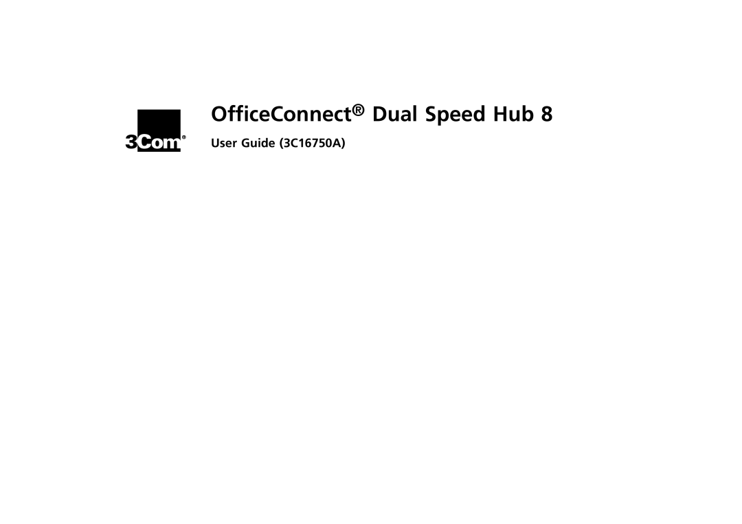 3Com manual User Guide 3C16750A, OfficeConnect Dual Speed Hub 