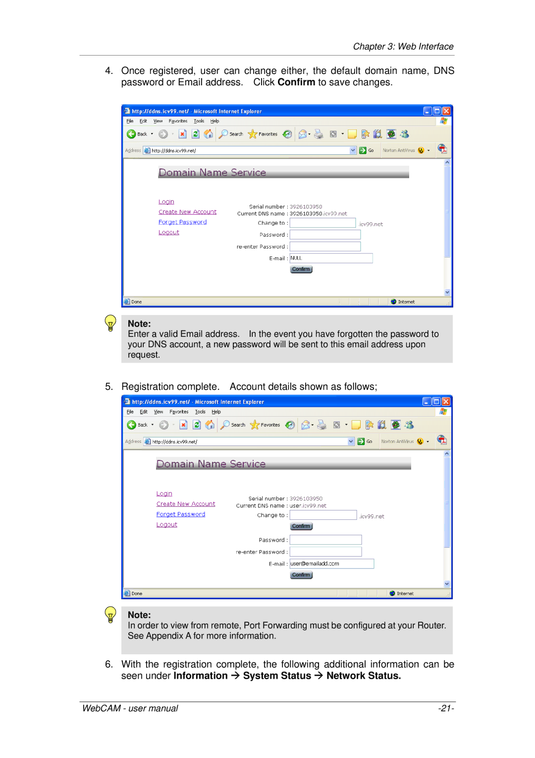 3Com iCV-01a, iCV-08, iCV-03a user manual Registration complete. Account details shown as follows 