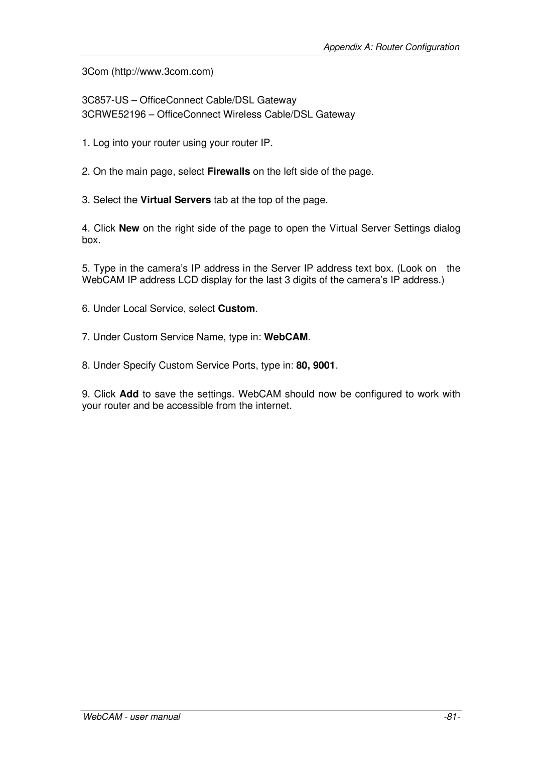 3Com iCV-01a, iCV-08, iCV-03a user manual Appendix a Router Configuration 