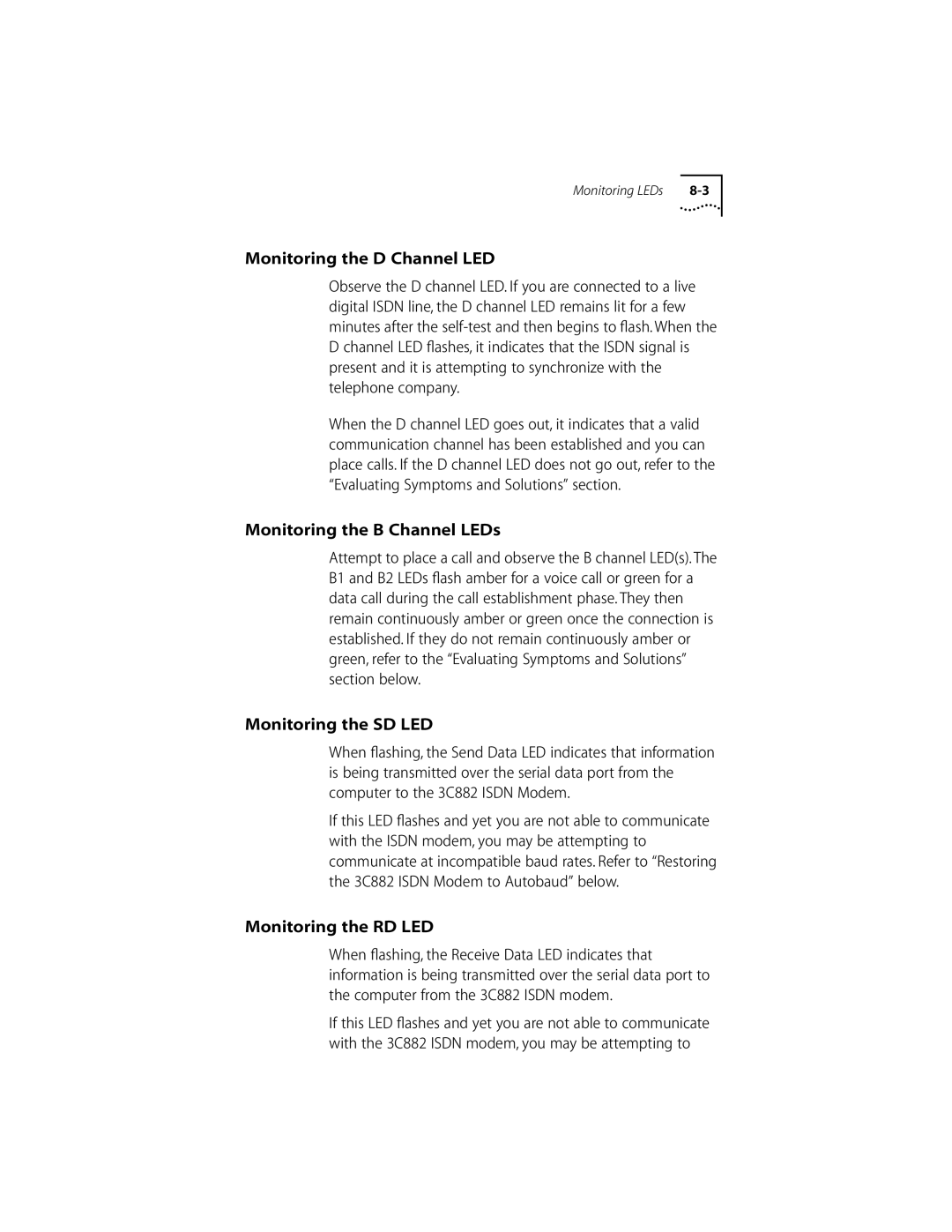 3Com ISDN Modem Monitoring the D Channel LED, Monitoring the B Channel LEDs, Monitoring the SD LED, Monitoring the RD LED 