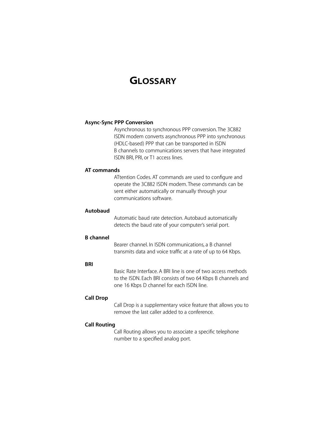 3Com ISDN Modem manual Glossary, Async-Sync PPP Conversion, Channel, Call Drop 