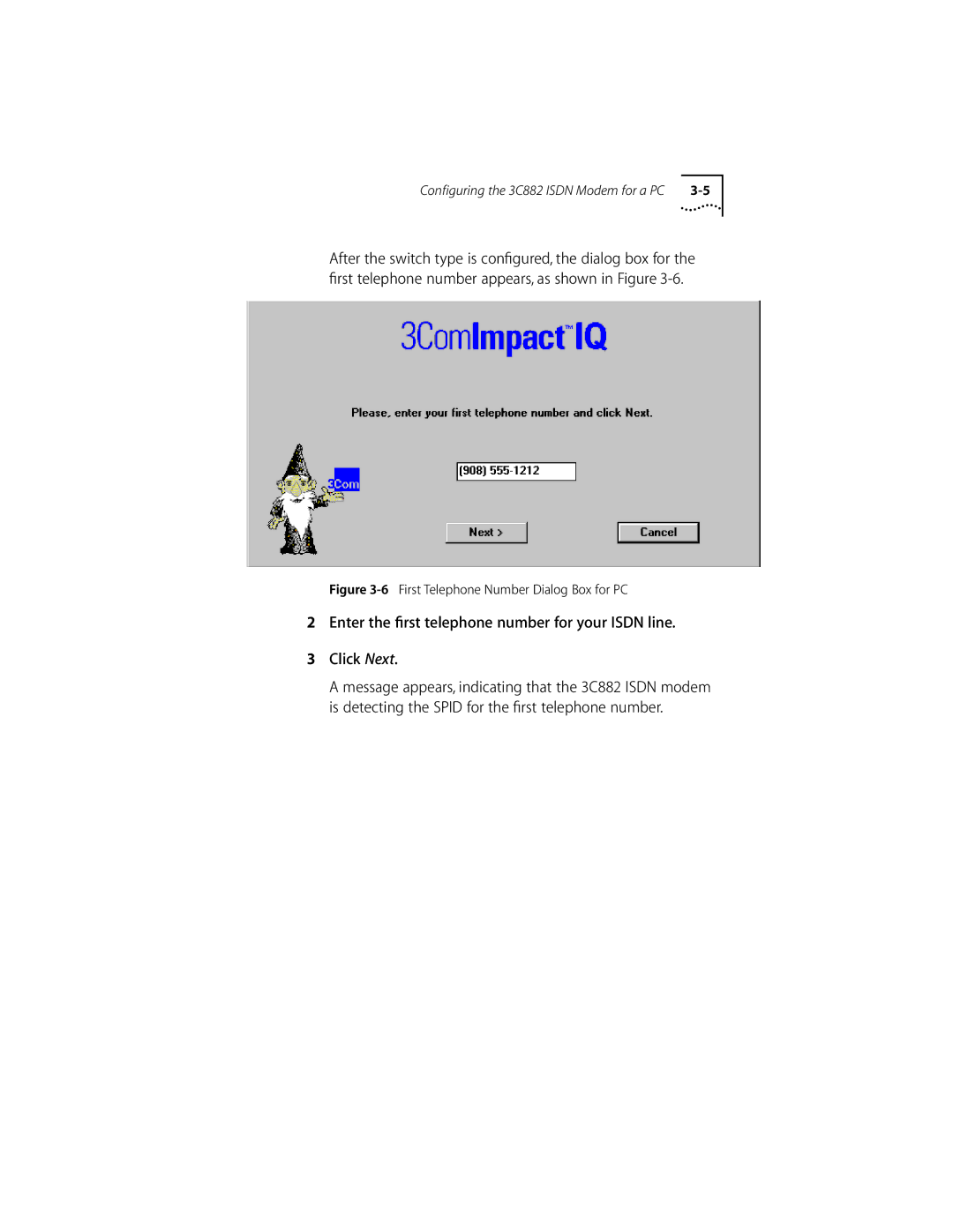 3Com ISDN Modem manual First Telephone Number Dialog Box for PC 