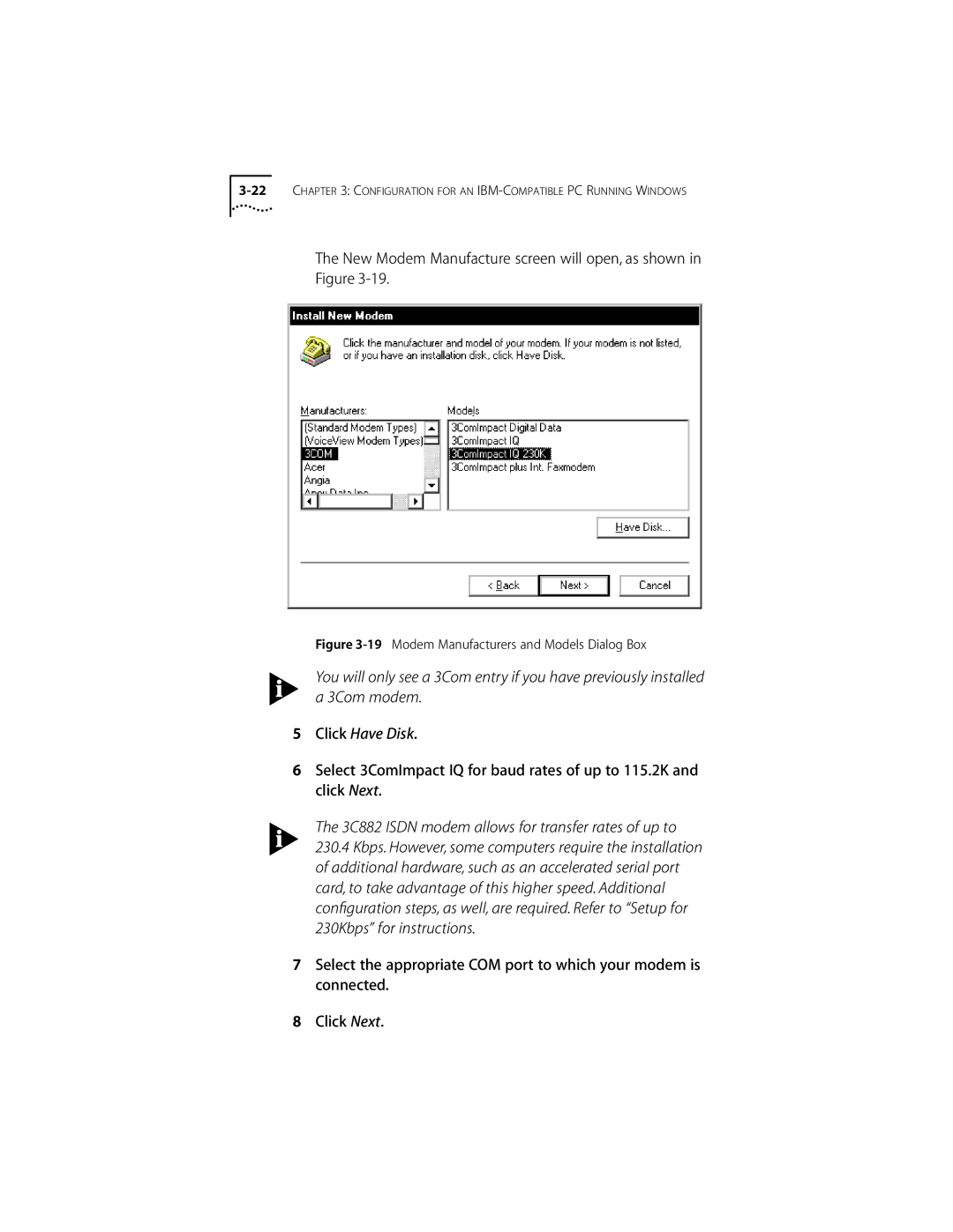 3Com ISDN Modem New Modem Manufacture screen will open, as shown in Figure, Modem Manufacturers and Models Dialog Box 