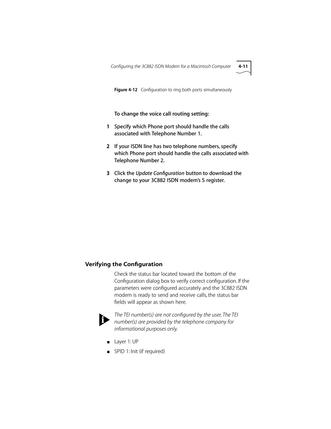 3Com ISDN Modem manual Layer 1 UP Spid 1 Init if required, 12 Conﬁguration to ring both ports simultaneously 