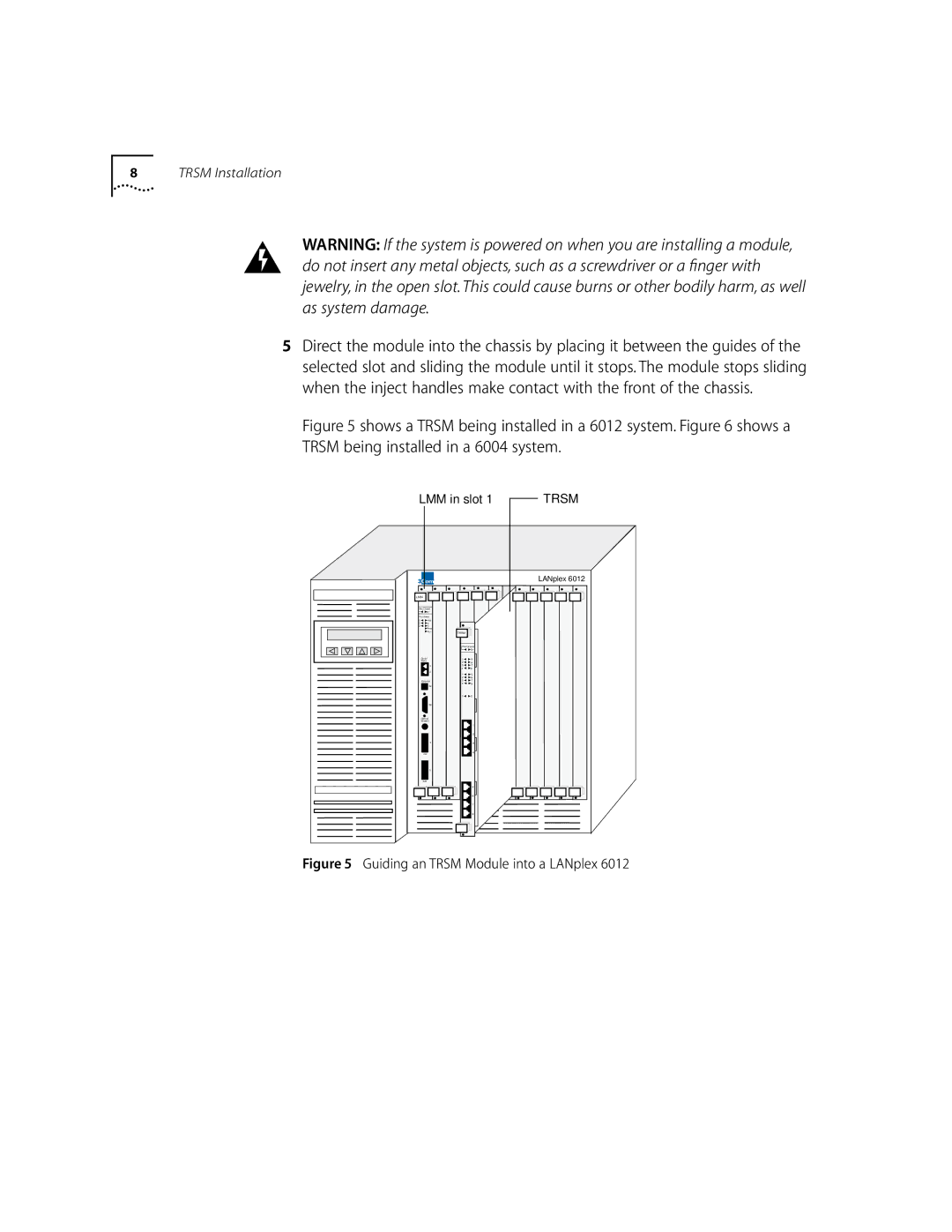 3Com LANplex 6000 manual Guiding an Trsm Module into a LANplex 
