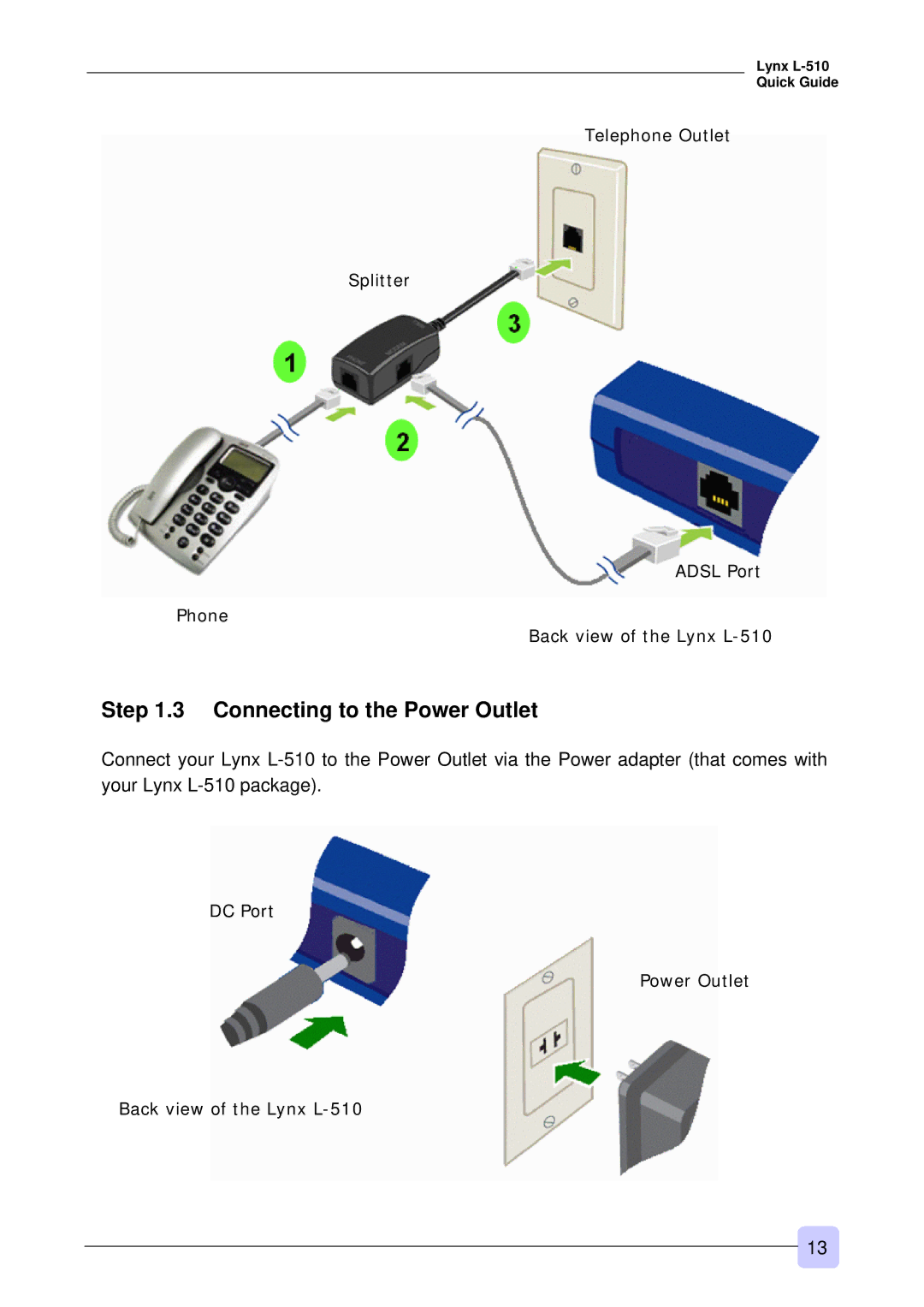 3Com Lynx L-510 warranty Connecting to the Power Outlet 